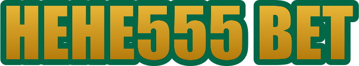 hehe555 bet